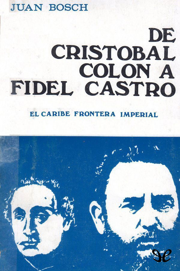 De Cristóbal Colón a Fidel Castro