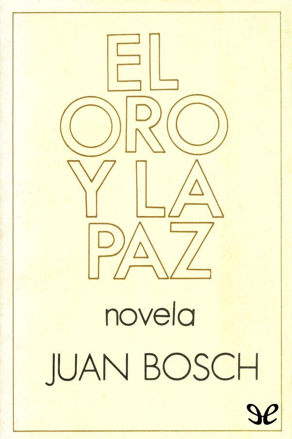 El oro y la paz