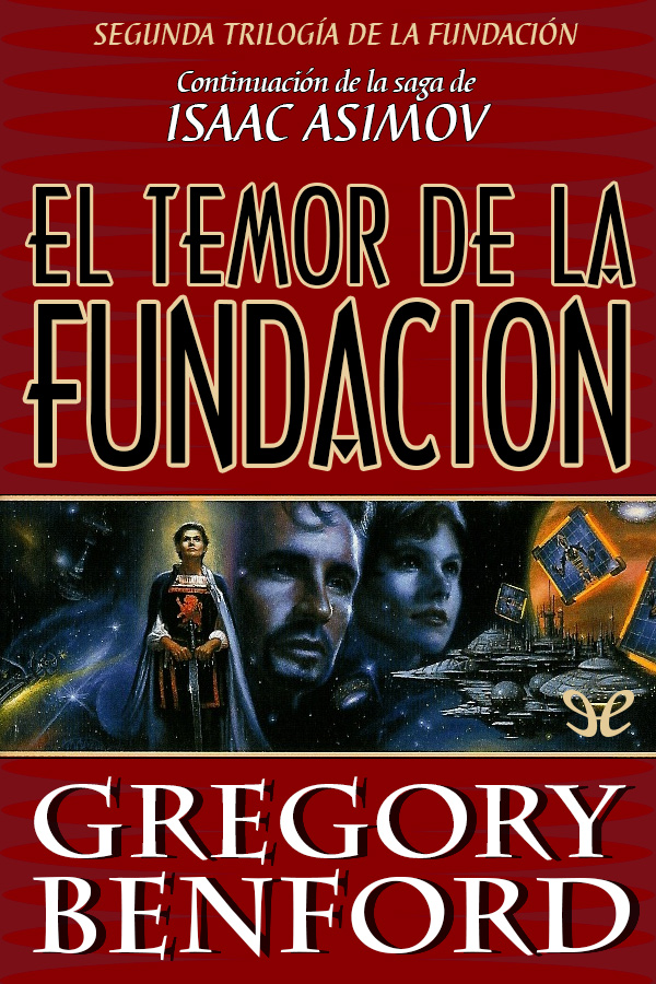 El temor de la Fundación