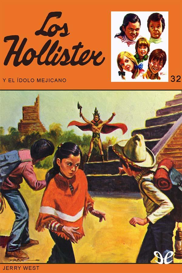 Los Hollister y el ídolo mejicano