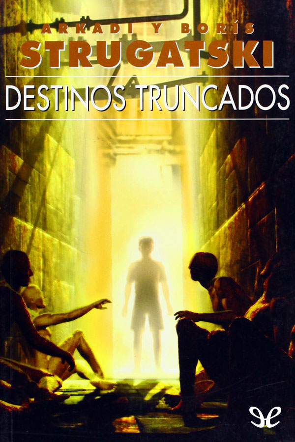 Destinos truncados