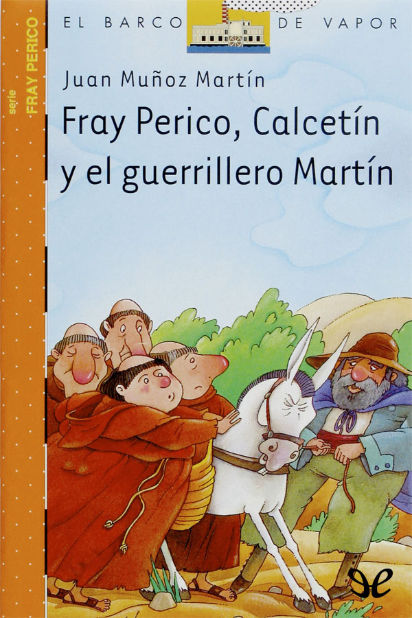 Fray Perico, Calcetin y el guerrillero Martín