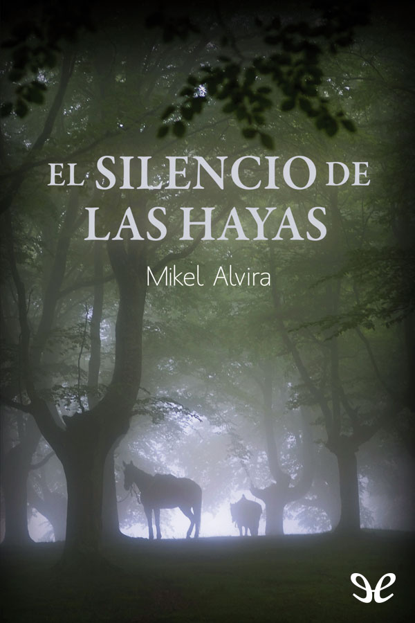 El silencio de las hayas