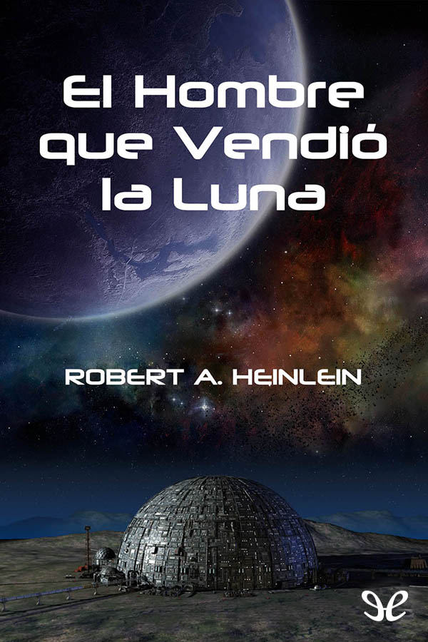 Robert A. Heinlein
