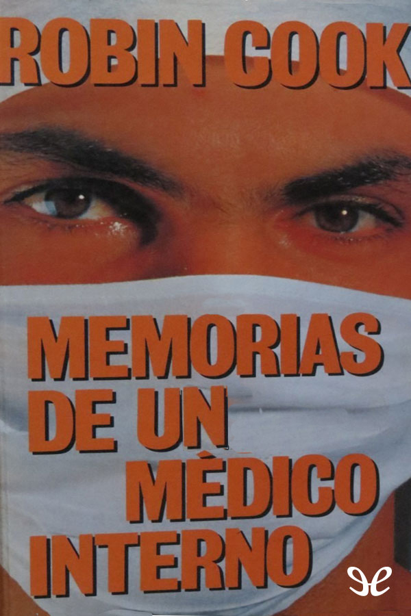 Memorias de un médico interno