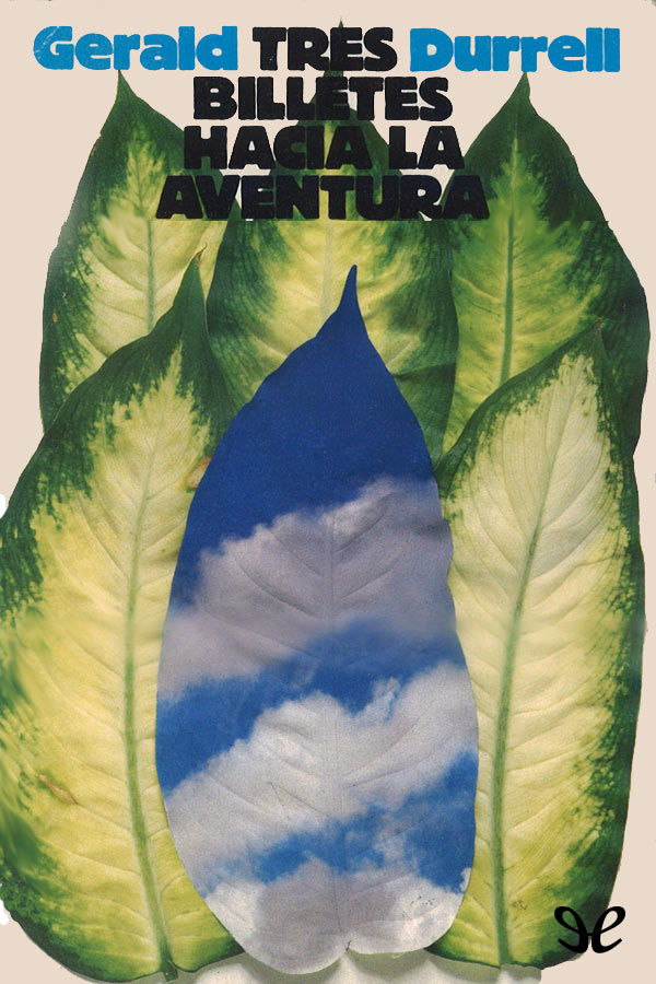 Tres billetes hacia la aventura