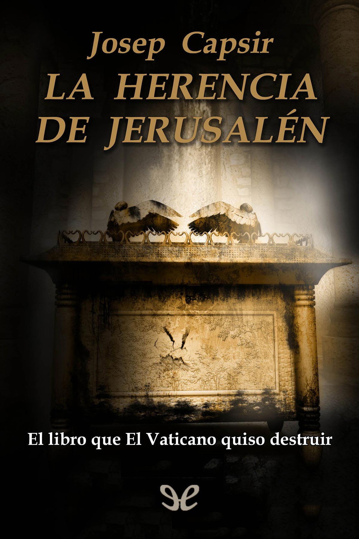 La herencia de Jerusalén