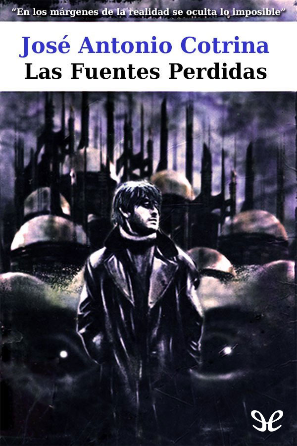 Las Fuentes Perdidas