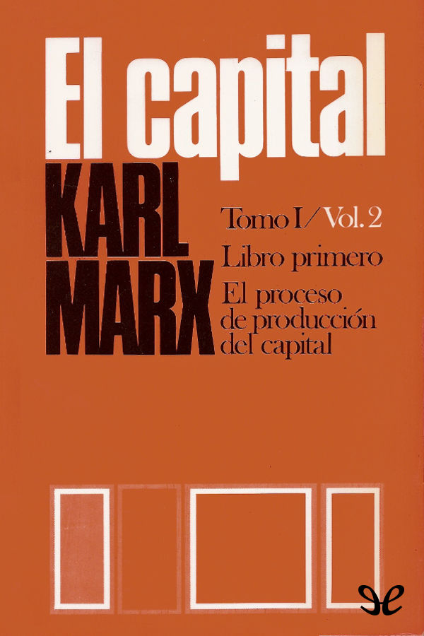 El Capital (P. Scaron) Libro primero, Vol. 2
