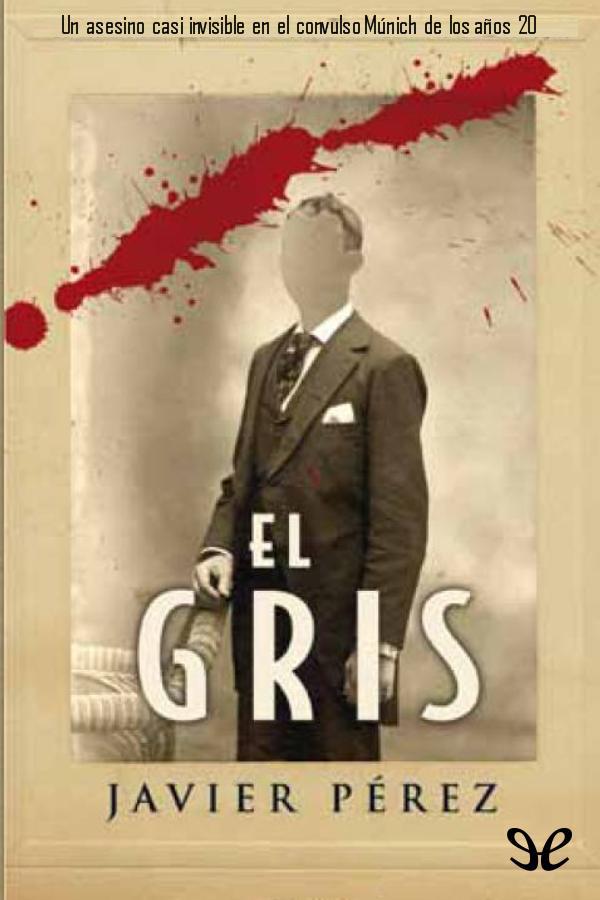 El gris