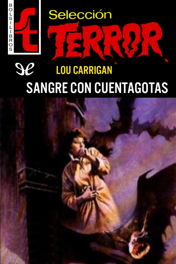 Sangre con cuentagotas