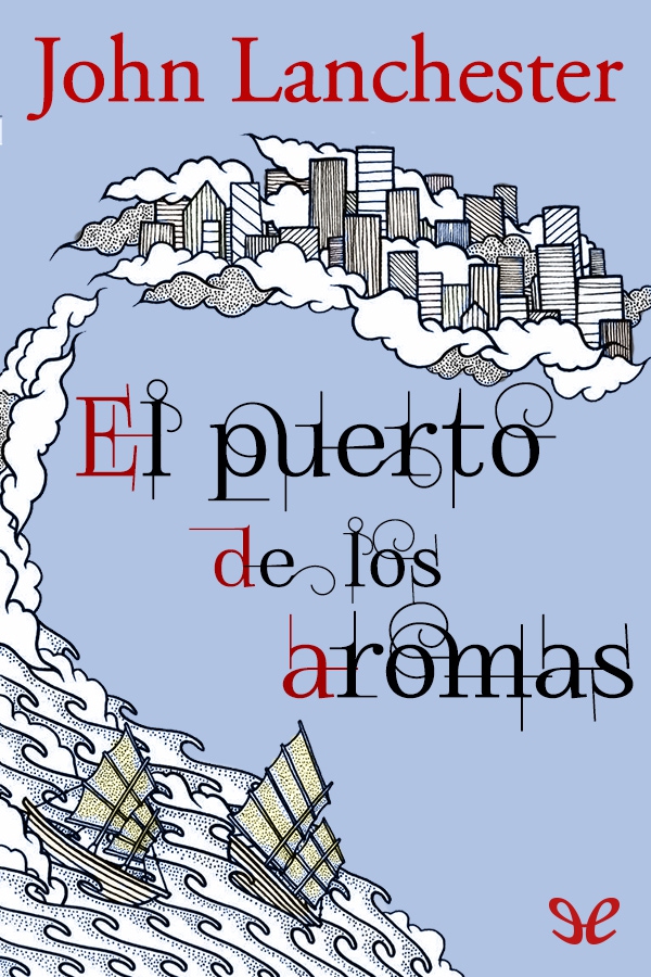 El puerto de los aromas