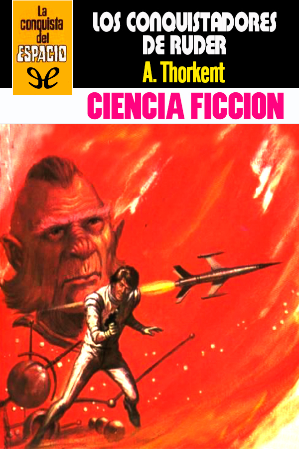 Los conquistadores de Ruder