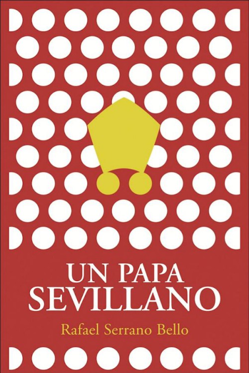 Un Papa sevillano