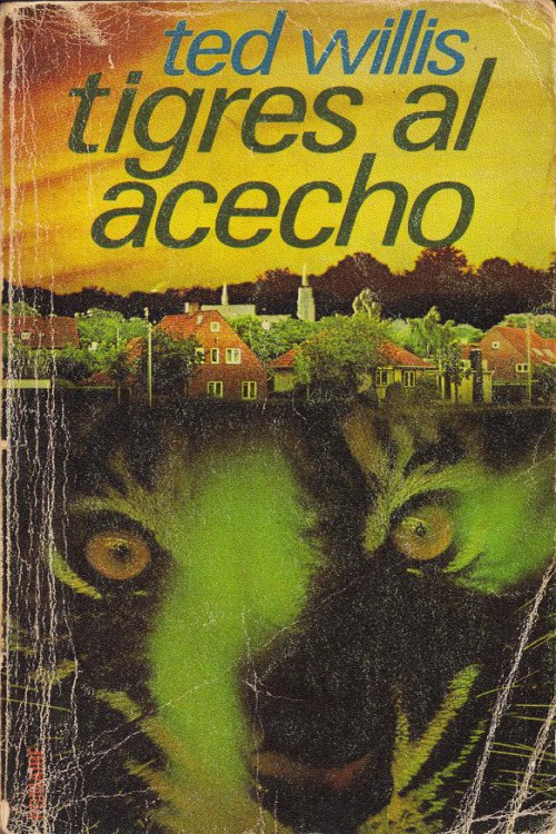 Tigres al acecho