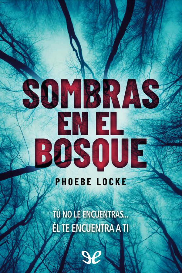 Sombras en el bosque