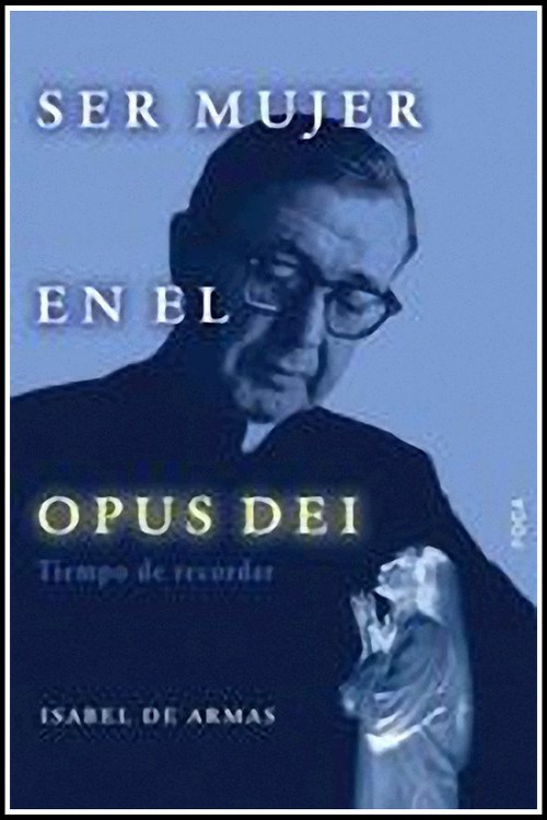Ser mujer en el Opus Dei