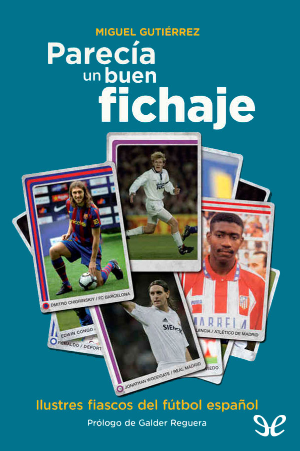 Parecía un buen fichaje