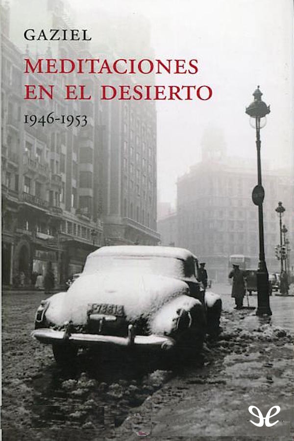 Meditaciones en el desierto (1946-1953)