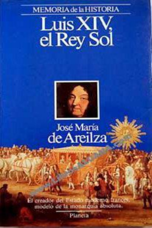Luis XIV, el Rey Sol
