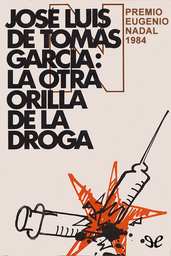 La otra orilla de la droga