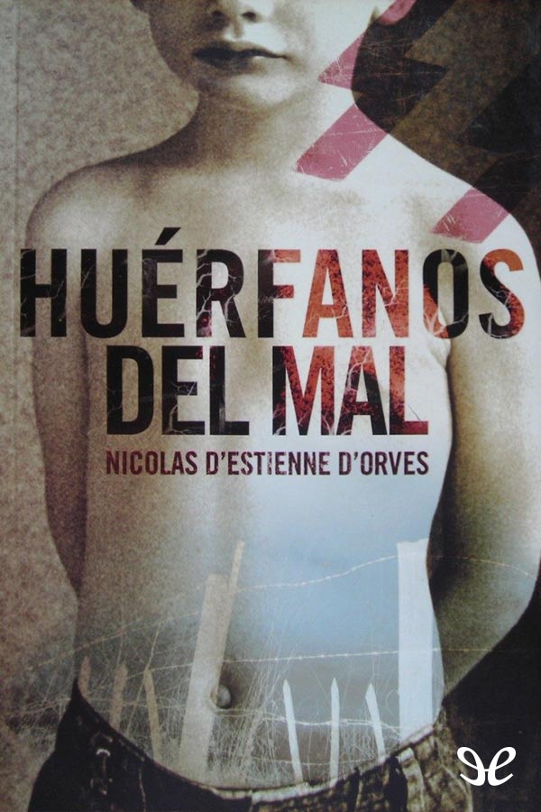 Huérfanos del mal