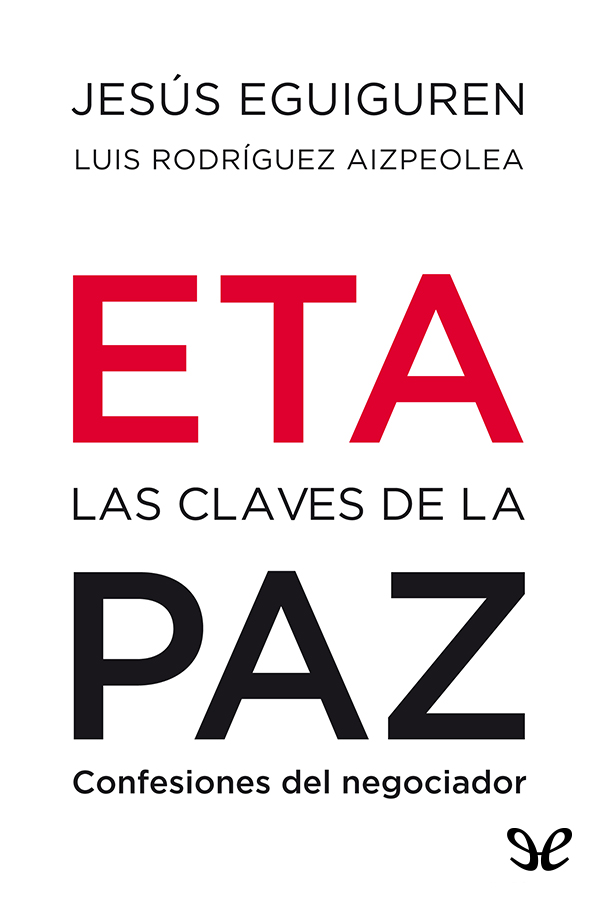 ETA, las claves de la PAZ