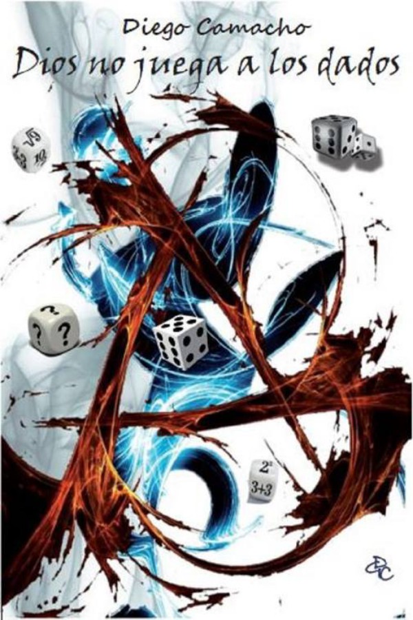 Dios no juega a los dados