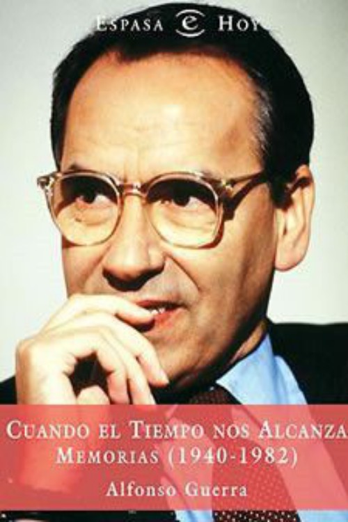 Cuando el tiempo nos alcanza. Memorias 1940-1982