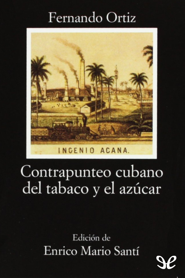 Contrapunteo cubano del tabaco y el azúcar