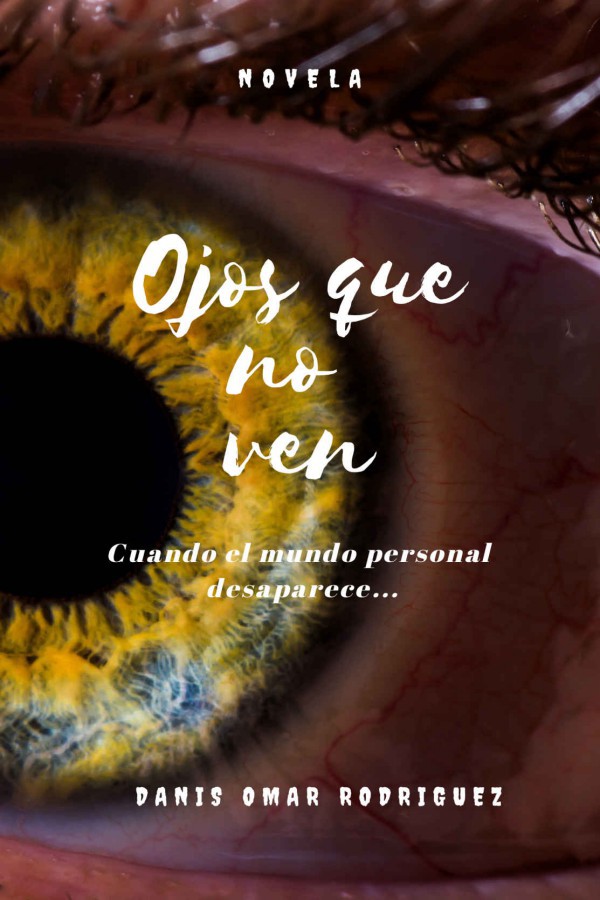 Ojos que no ven