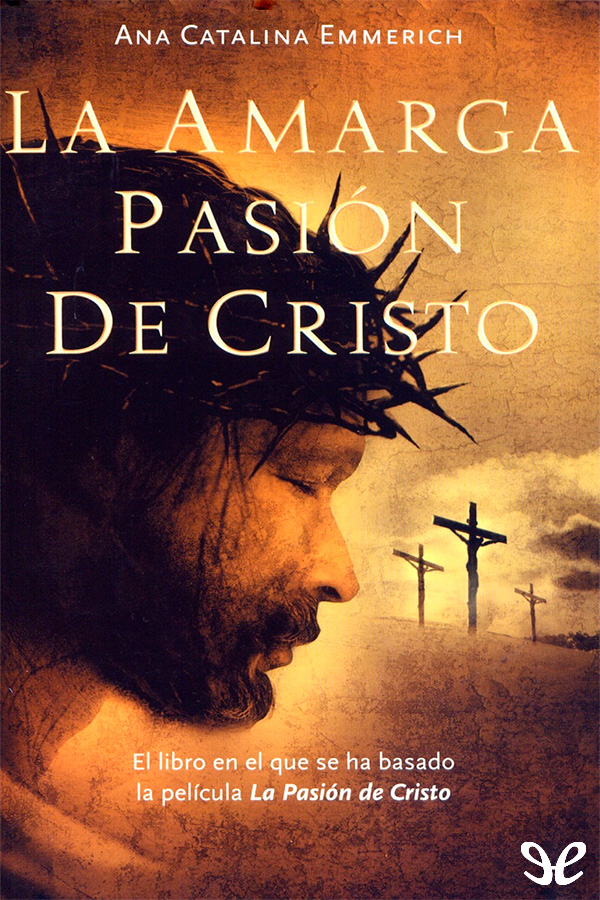 La amarga pasión de Cristo