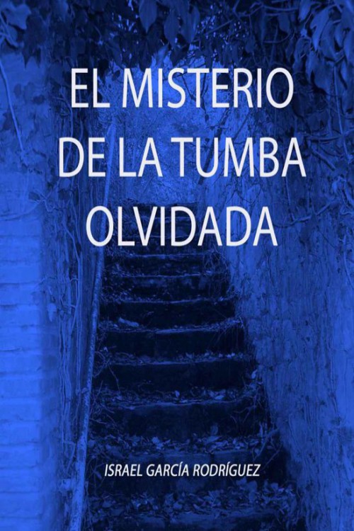 El misterio de la tumba olvidada