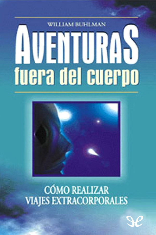 Aventuras fuera del cuerpo
