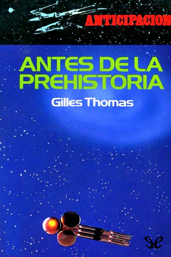 Antes de la Prehistoria