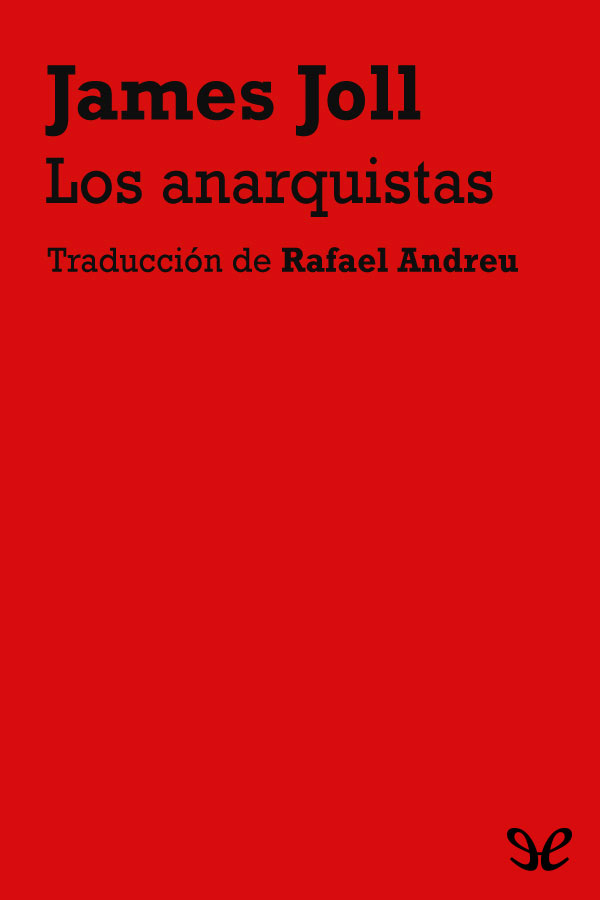 Los anarquistas