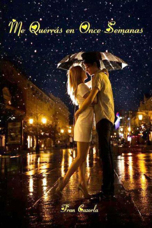 Me querrás en once semanas
