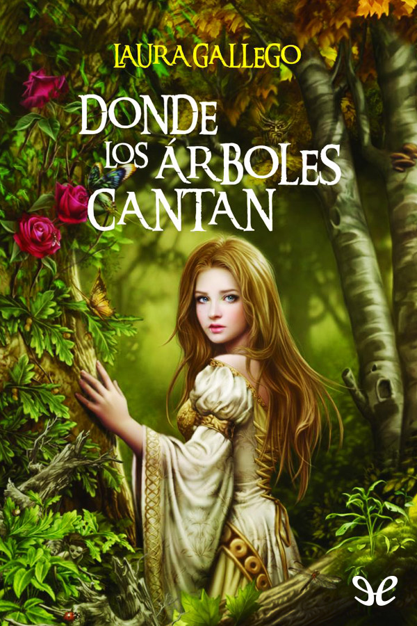 Donde los árboles cantan