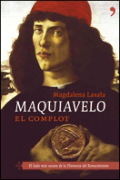 Maquiavelo: el complot