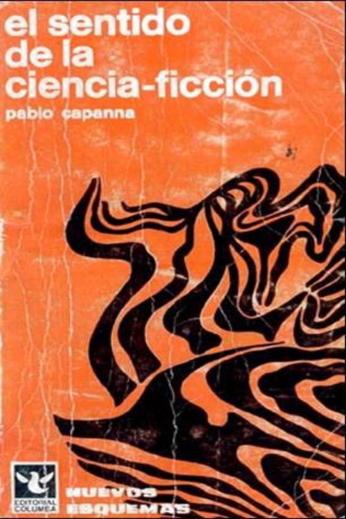 El sentido de la ciencia-ficción