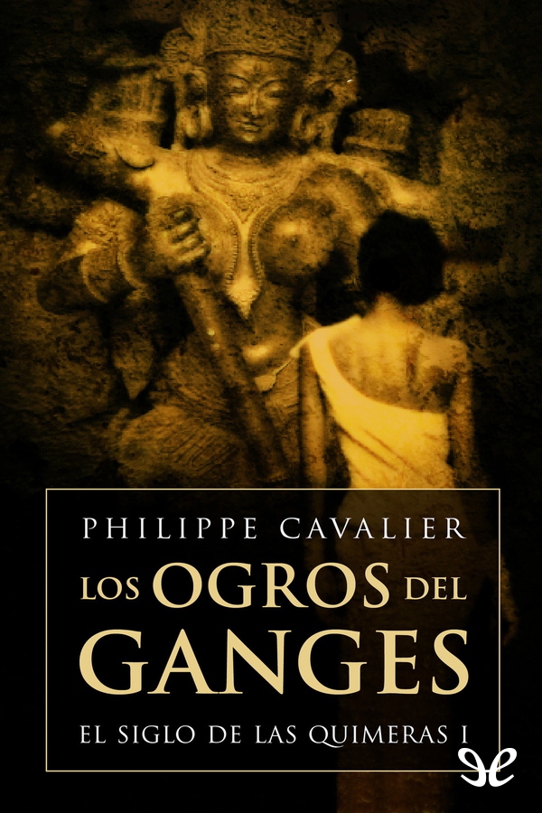 Los ogros del Ganges