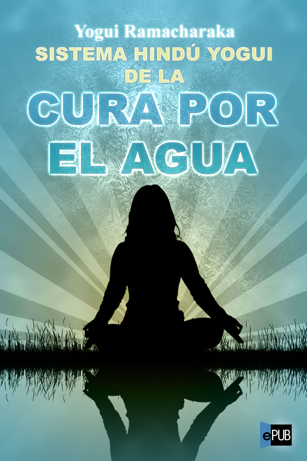 Sistema hindú yogui de la cura por el agua