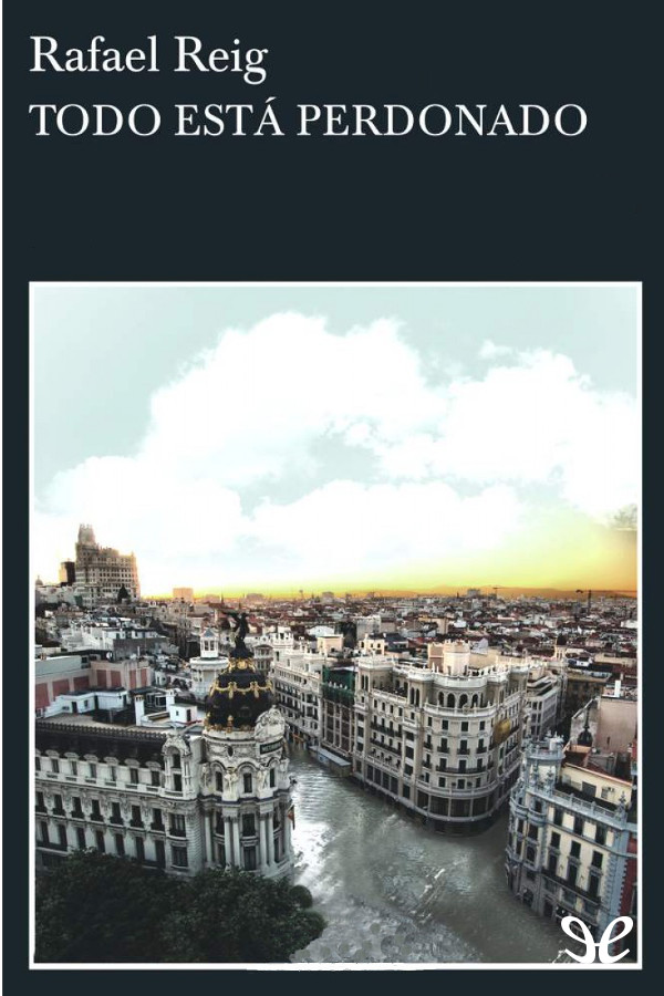 Todo está perdonado