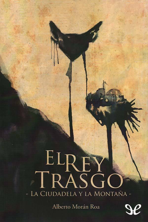 La Ciudadela y la Montaña