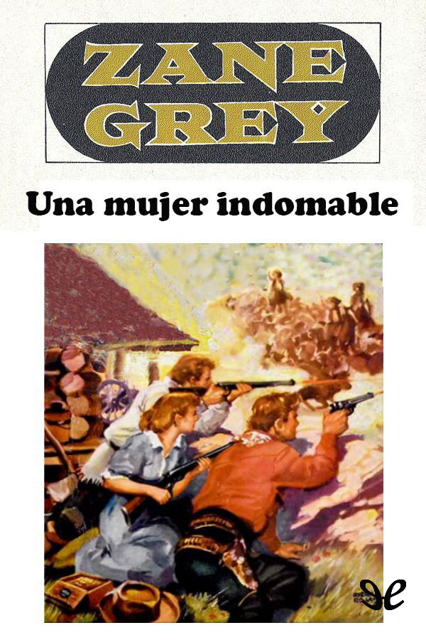 Una mujer indomable