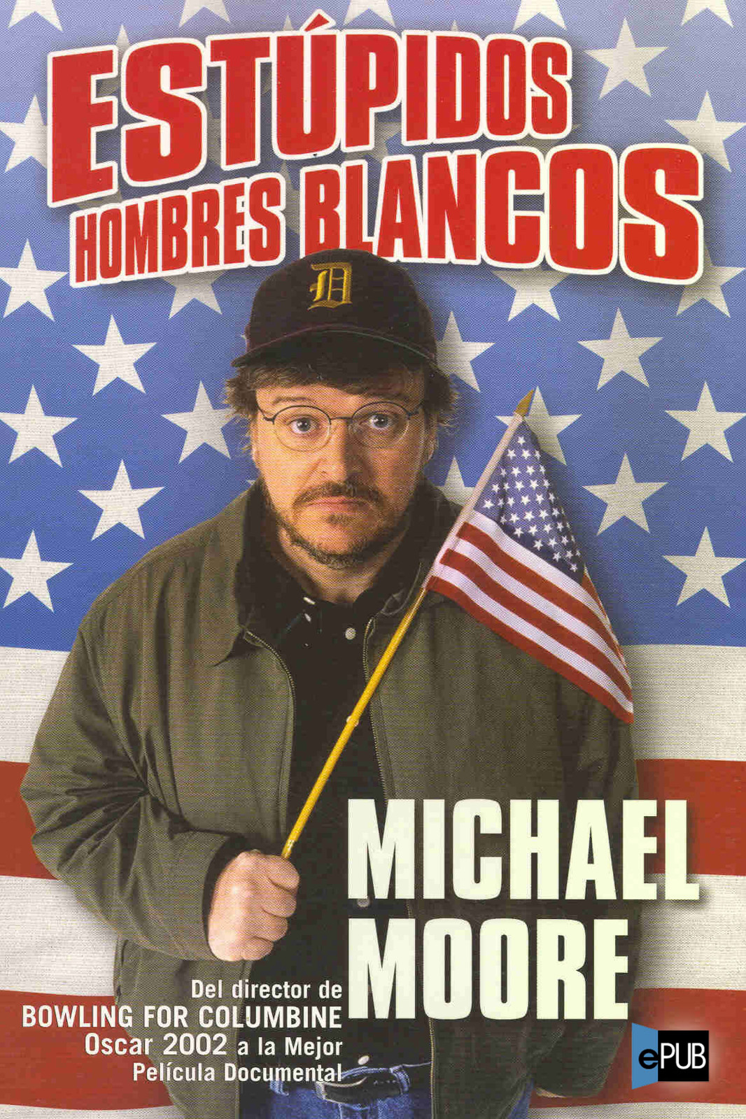 Estúpidos hombres blancos