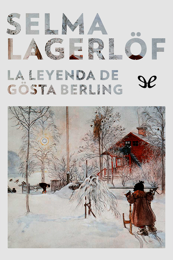 La leyenda de Gösta Berling