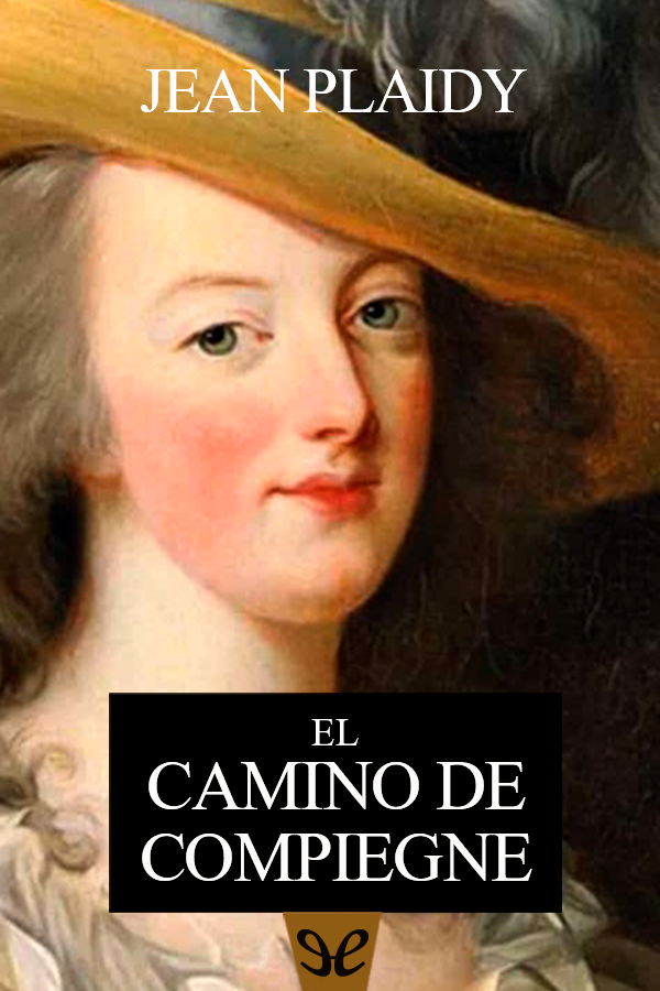 El camino de Compiegne