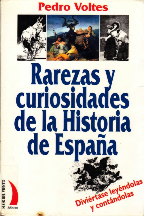 Rarezas y curiosidades de la historia de España