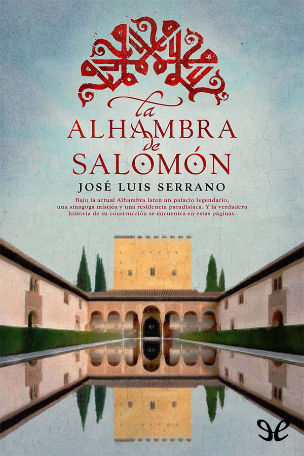 La Alhambra de Salomón